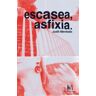 Ediciones Con M De Mujer Escasea Asfixia