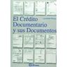 FC Editorial El Crédito Documentario Y Sus Documentos