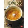 Editorial El Drac, S.L. Cocina Ideal. Cremas Y Flanes