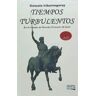 Status Ediciones, S.L. Tiempos Turbulentos (t)