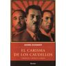 HERDER, EDITORIAL El Carisma De Los Caudillos