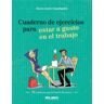 Malinké Libros Cuaderno De Ejercicios Para Estar A Gusto En El Trabajo