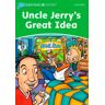 Oxford University Press España, S.A. Dolphin Readers 3. Uncle Jerry's Great Idea