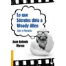 Booket Lo Que Sócrates Diría A Woody Allen