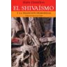 Editorial Kairós SA El Shivaísmo