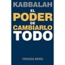 Kabbalah Publishing El Poder De Cambiarlo Todo