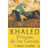 Ediciones Abraxas Khaled Principe De Los Genios