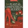Ediciones Omega, S.A. Las Plantas Compatibles En El Huerto