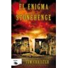 B de Bolsillo (Ediciones B) El Enigma Stonehenge