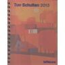 teNeues Agenda 2013. Ton Schulten (por Semanas)