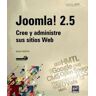 ENI EDICIONES Joomla! 2.5 Cree Y Administre Sus Sitios Web