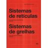 Editorial Gustavo Gili, S.L. Sistemas De Retículas / Sistemas De Grelhas