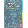 GEDISA Lo Real Y Lo Virtual