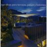 Loft 150 Ideas Para Terrazas, Patios Y Balcones
