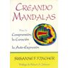 Editorial Mirach, S.A. Creando Mandalas