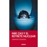 Editorial Edebé Niki Zas Y El Retrete Nuclear, De Gervasio Posadas