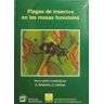 Ediciones Mundi-Prensa Plagas De Insectos En Las Masas Forestales