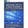 Delta Publicaciones Historia De La Unión Europea : España Como Estado Miembro