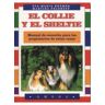 Ediciones Omega, S.A. El Collie Y El Sheltie