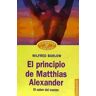 Ediciones Paidós Ibérica El Principio De Matthias Alexander