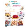 Naturart Mi Libro Para Cocinar Y Hornear