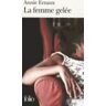 CONTEMPOARY FRENCH FICTION Femme Gelee