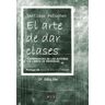 Plaza y Valdes, S.L. El Arte De Dar Clases