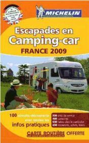 Michelin Escapades En Camping-car. France 2009