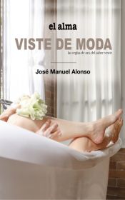 Bubok Publishing S.L. El Alma Viste De Moda