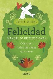 Urano Felicidad, Manual De Instrucciones