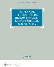 Bosch El Plan De Prevención De Riesgos Penales Y Responsabilidad Corporativa