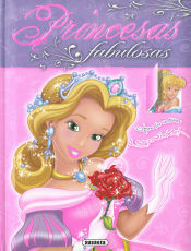 Susaeta Ediciones Entra Y Descubre. Princesas Fabulosas