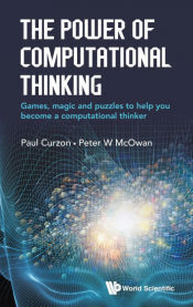 World Scientific Publishing Co Pte Ltd The Power Of Computational Thinking