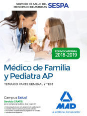 Editorial MAD Médico De Familia Y Pediatra De Atención Primaria Del Servicio De Salud Del Principado De Asturias. Temario Parte General Y Test