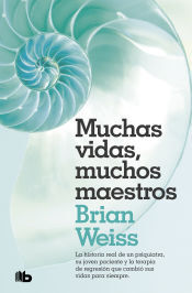 EDICIONES B Muchas Vidas, Muchos Maestros