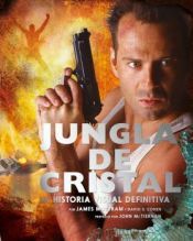 NORMA EDITORIAL (COMICS) Jungla De Cristal: La Historia Visual Definitiva