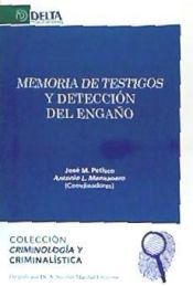 Delta Memoria De Testigos Y Deteccion Del Engaño