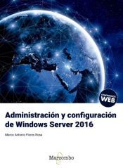 Marcombo Administración Y Configuración De Windows Server 2016