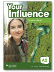 Macmillan Your Influence A2 Student's Book Pack