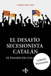 Tecnos El Desafío Secesionista Catalán