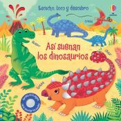 USBORNE Asi Suenan Los Dinosaurios