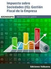 Adams Adgn068po Impuesto Sobre Sociedades (is): Gestión Fiscal De La Empresa