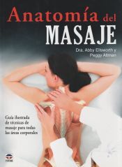 Ediciones Tutor, S.A. Anatomía Del Masaje