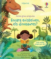 USBORNE Encara Existeixen Els Dinosaures