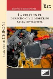 EDICIONES OLEJNIK Culpa En El Derecho Civil Moderno, La