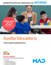 Ed. MAD Auxiliar Educador/a. Test De La Parte Específica. Principado De Asturias