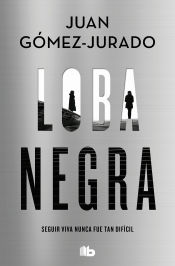 B de Bolsillo (Ediciones B) Loba Negra