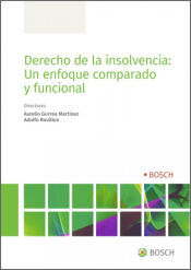 Bosch Derecho De La Insolvencia: Un Enfoque Comparado Y Funcional