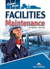 Express Publishing Career Paths: Facilities Maintenance - Student\'s Book (with Digibooks App)