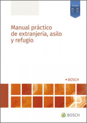 Bosch Manual Práctico De Extranjería, Asilo Y Refugio